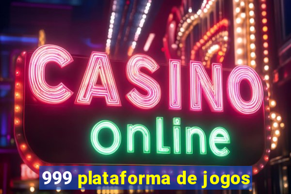 999 plataforma de jogos